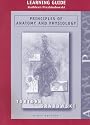 Principles of Anatomy and Physiology: Learning Guide to 9r.e.