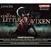 Jan�cek: The Cunning Little Vixen