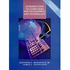 Click here to buy Introduction to Computers for Engineering and Technology by  Kenneth C. Mansfield and James L. Antonakos.