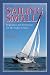 Book Sailing Small: Inspiration and Instruction for the Pocket Cruiser