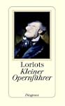 Loriot's Kleiner Opernf�hrer