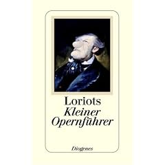 Loriot's Kleiner Opernf�hrer