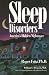 Sleep Disorders: America's Hidden Nightmare