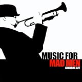 Music For Mad Men - Swingin' Jazz