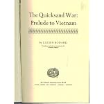 The Quicksand War: Prelude to Vietnam By Lucien Bodard book cover