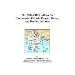 The 2007-2012 Outlook for Commercial Electric Ranges, Ovens, and ...