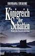 K�nigreich der Schatten. Roman einer Frau mit zwei Leben