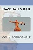 Race, jail v bail