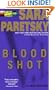 Blood Shot (V.I. Warshawski Novels)