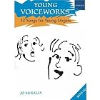 Buy Young Voiceworks (Oxford World's Classics) by Jo McNally