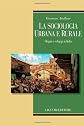 La sociologia urbana e rurale. Origini e sviluppi in Italia