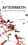 Aftermath : cleaning up after the CSI goes home