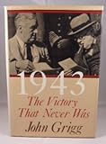 1943 : the victory that never was