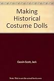 Making historical costume dolls