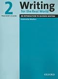 Writing for the Real World: Level 2, Teacher's Guide