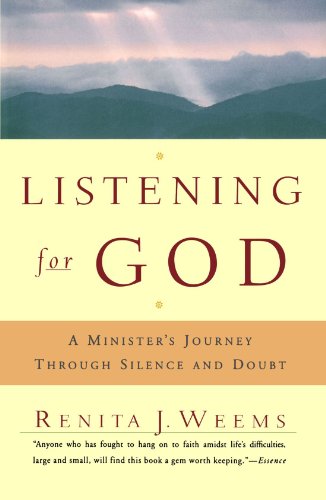 Listening For God: A Ministers Journey Through Silence And Doubt