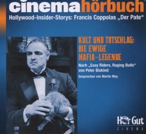 Hollywood Inside: Francis Coppolas ''Der Pate'' - Kult & Totschlag: Die ewige...
