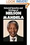 Selected Speeches and Writings of Nelson Mandela: The End of Apartheid in South Africa