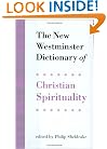 The New Westminster Dictionary of Christian Spirituality