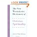 The New Westminster Dictionary of Christian Spirituality