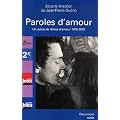 Paroles d'amour : Un si�cle de lettres d'amour 1905-2005