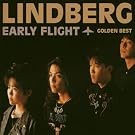 EARLY FLIGHT �S�[���f�����x�X�g