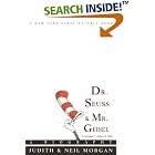 Dr. Seuss and Mr. Geisel: A Biography by  Judith Morgan and Neil Morgan