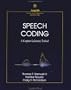 Speech Coding: A Computer Laboratory Textbook