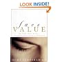 Face Value : The Truth about Beauty-- and a Guilt-Free Guide to Finding It