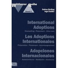 International Adoptions; Les Adoptions Internationales; Adopciones Internacionales