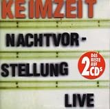 Keimzeit - Nachtvorstellung - Live