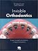 Invisible Orthodontics: Current Concepts and Solutions in Lingual Orthodontics