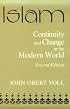 Islam: Continuity and Change in the Modern World (Contemporary Issues in the Middle East)