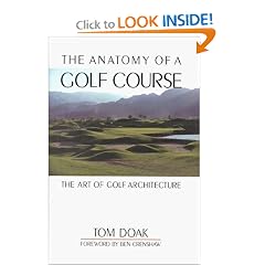 The Anatomy of a Golf Course: The Art of Golf Architecture