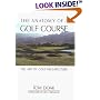 The Anatomy of a Golf Course: The Art of Golf Architecture