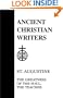 09. St. Augustine: The Greatness of the Soul, The Teacher (Ancient Christian Writers)