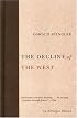 The Decline of the West (Abridged)