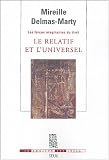 Les forces imaginantes du droit : Tome 1, Le relatif et l\'universel