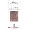 Les forces imaginantes du droit : Tome 1, Le relatif et l'universel