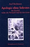 Apologie ohne Sokrates
