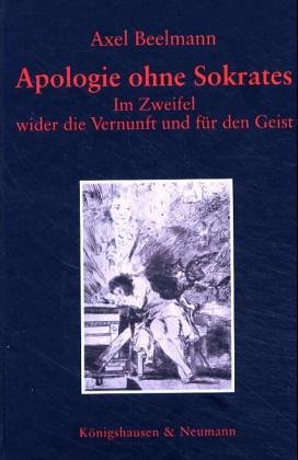 Apologie ohne Sokrates