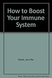 How to boost your immune system