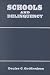 Schools and Delinquency (Cambridge Studies in Criminology)
