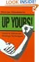 Up Yours: Guide To Advanced Revenge Techniques