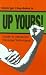 Up Yours: Guide To Advanced Revenge Techniques