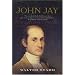 John Jay: Founding Father