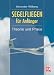 Segelfliegen für Anfänger. Theorie und Praxis