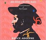 Red Dogs and Pink Skies: A Musical Celebration of Paul Gauguin