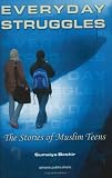 Everyday Struggles: The Stories of Muslim Teens