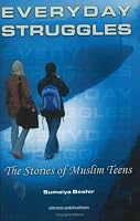 Everyday Struggles: The Stories of Muslim Teens